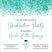 Graduation party invitation with teal glittery border and text details.