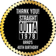 Straight Outta themed birthday favor label