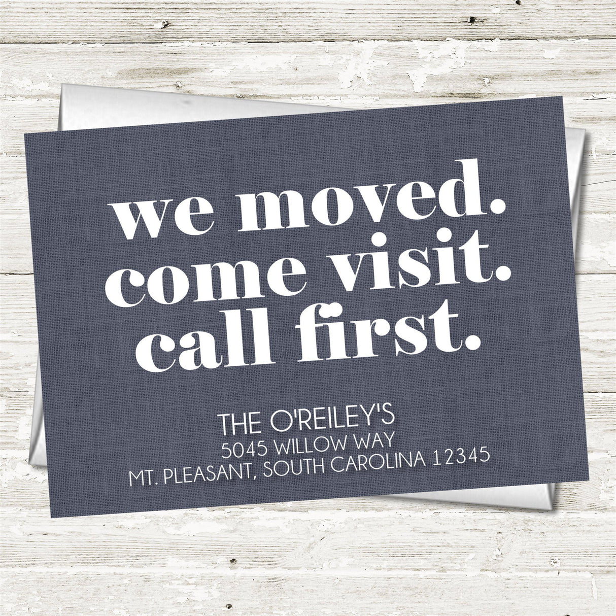 We moved come visit call first change of address card